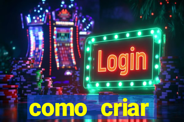 como criar plataforma de jogos do tigre